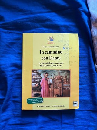 In Cammino Con Dante. La Meravigliosa Avventura...