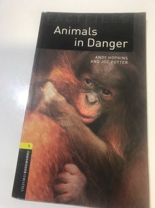 Oxford Bookworms Factfiles: Animals in Danger: ...