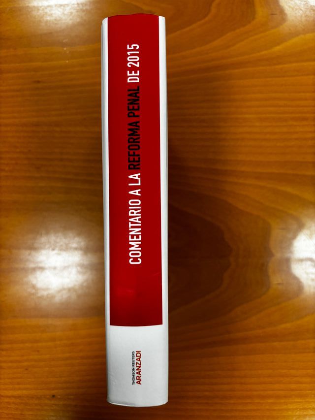 Comentario a la reforma penal de 2015 (Papel + ...