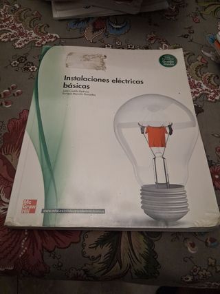 INSTALACIONES ELECTRICAS BASICAS.GRADO MEDIO