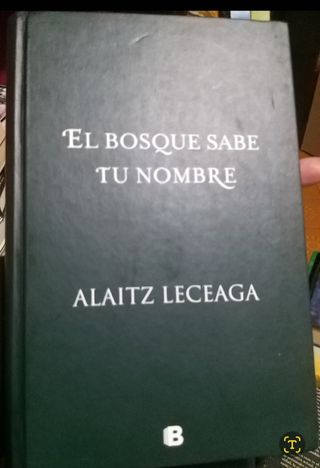 El bosque sabe tu nombre – Alaitz Leceaga