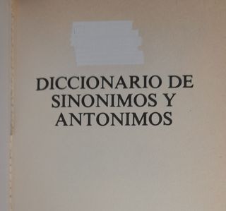 Sinonimos y Antonimos de La Lengua Castellana.