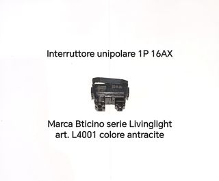 Interruttore unipolare Bticino Livinglight 1P 16AX