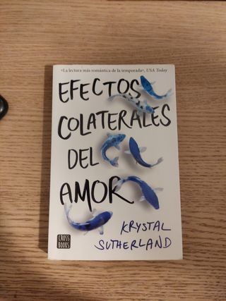 Efectos colaterales del amor (Spanish Edition)