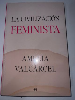 La civilización feminista Amelia Valcárcel