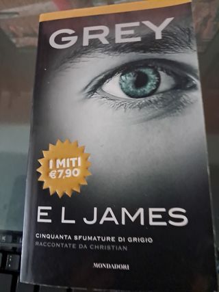 Grey. Cinquanta sfumature di grigio raccontate ...
