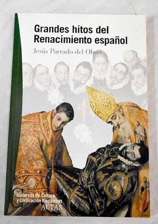 Grandes hitos del Renacimiento español