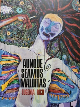 Aunque seamos malditas