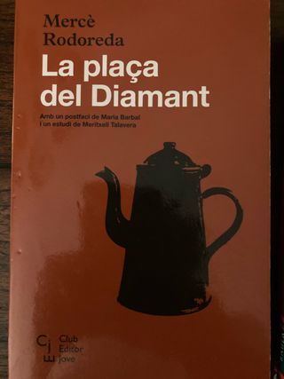 La plaça del Diamant (Club Editor Jove) (Catala...