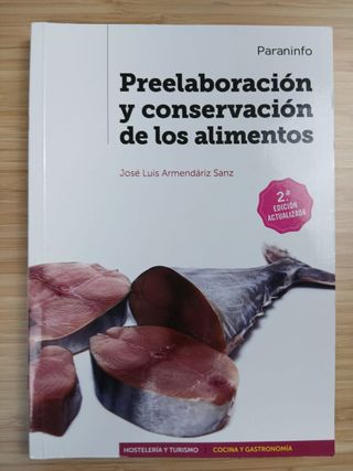 Preelaboración y conservación de los alimentos ...