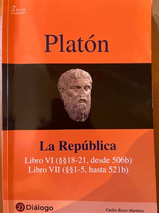 PLATÓN. La República: libro VI (18-21 desde 506...