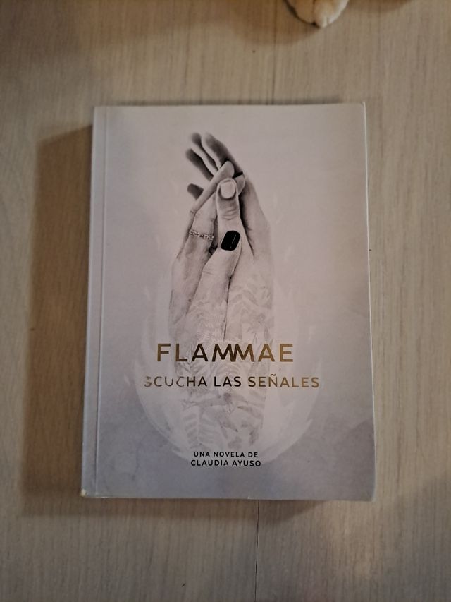Flammae: Escucha las Señales (Spanish Edition)