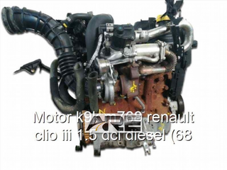 Motor k9k m768 renault clio iii 1.5 dci di