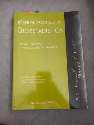 Manual práctico de Bioestadística: Teoría, prác...