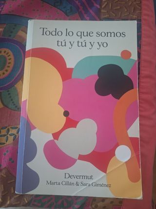 Libro todo lo que somos tu y tu y yo