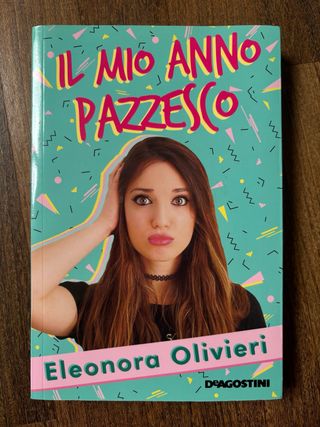Il mio anno pazzesco (Italian Edition)