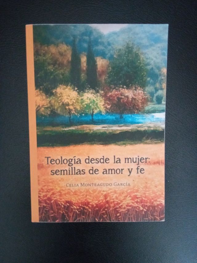 Teología desde la mujer semillas de amor y fe