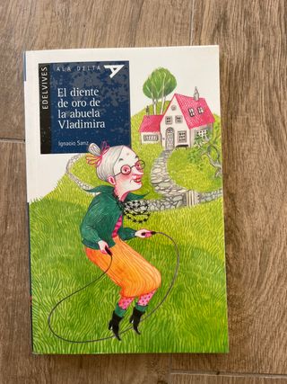 El diente de oro de la abuela Vladimira (Ala De...