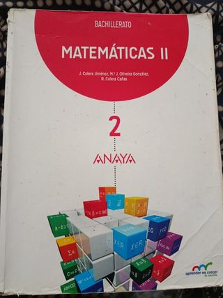 Libro matemáticas bachillerato 2 de Anaya.