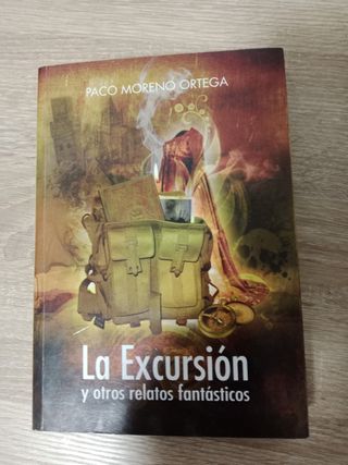 La excursión y otros relatos fantásticos (Spani...