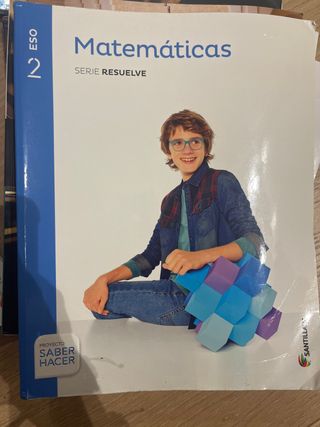 MATEMATICAS SERIE RESUELVE 2 ESO SABER HACER