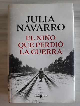El niño que perdió la guerra (J Navarro) DEDICADO