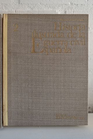 Historia ilustrada de la guerra civil española 