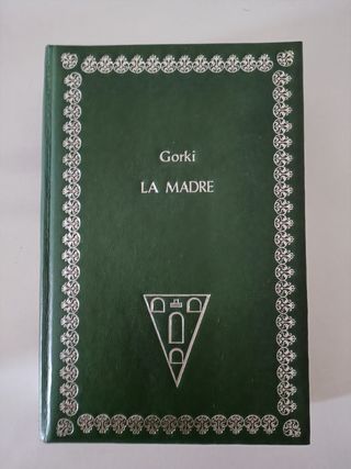 Pack de libros de Máximo Gorki 1. La madre. 2. Bar