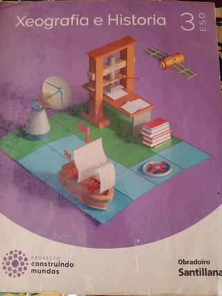 XEOGRAFIA E HISTORIA 3 ESO CONSTRUINDO MUNDOS