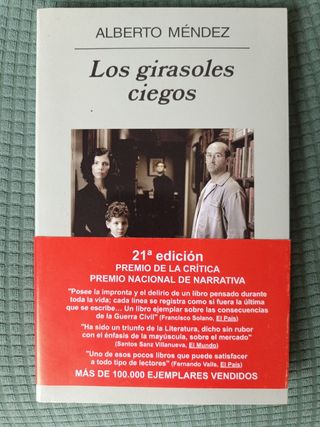 Los girasoles ciegos (Narrativas Hispanicas) (S...