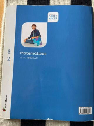 MATEMATICAS SERIE RESUELVE 2 ESO SABER HACER