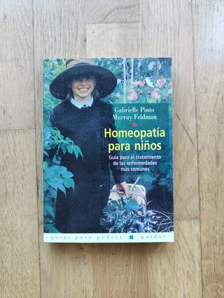 Homeopatía para niños: Guía para el tratamiento...