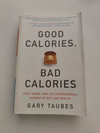 Good calories, bad calories