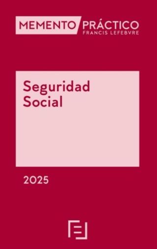 Seguridad Social Memento Práctico 2025