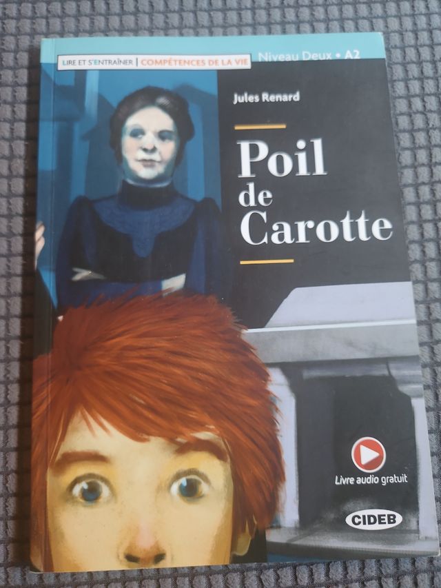 Poil de Carotte: Lektüre + Audio-Buch + App