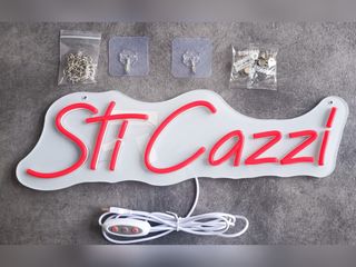 Lampada Neon LED "STI CA..I"