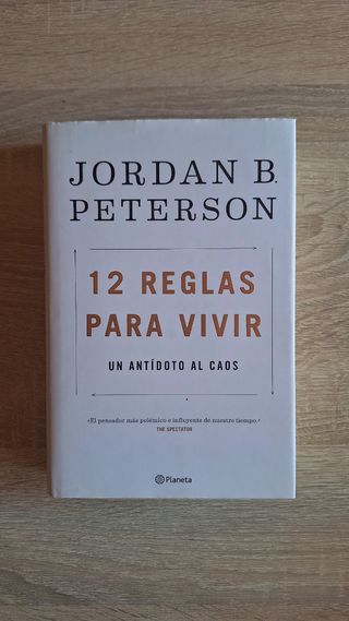 12 reglas para vivir: Un antídoto al caos