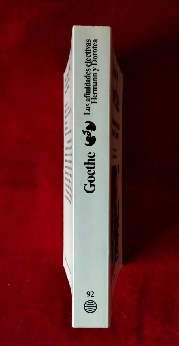 Las afinidades electivas ; Hermann y Dorotea