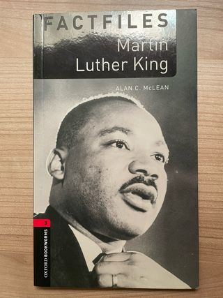 Martin Luther King. Oxford Bookworms: Level 3.