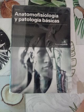 Anatomofisiología y patología básicas