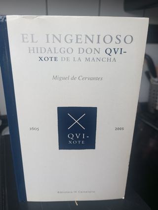 El ingenioso hidalgo Don Quijote de la Mancha