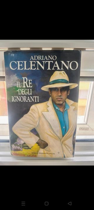 Libro Il Re degli Ignoranti di Adriano Celentano