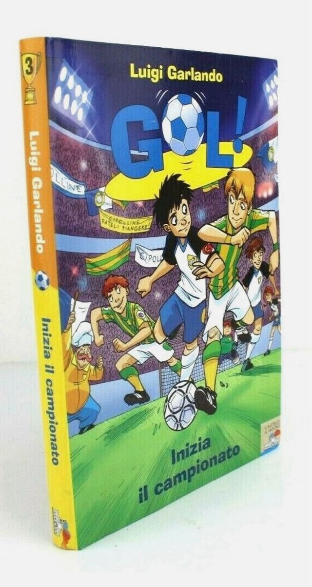 Libro Gol! - Inizia il campionato - Luigi Garlando