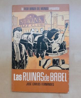 La peor banda del mundo. Vol.3 Las ruinas de Babel