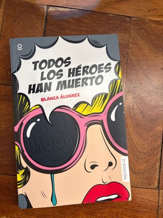 Todos los héroes han muerto