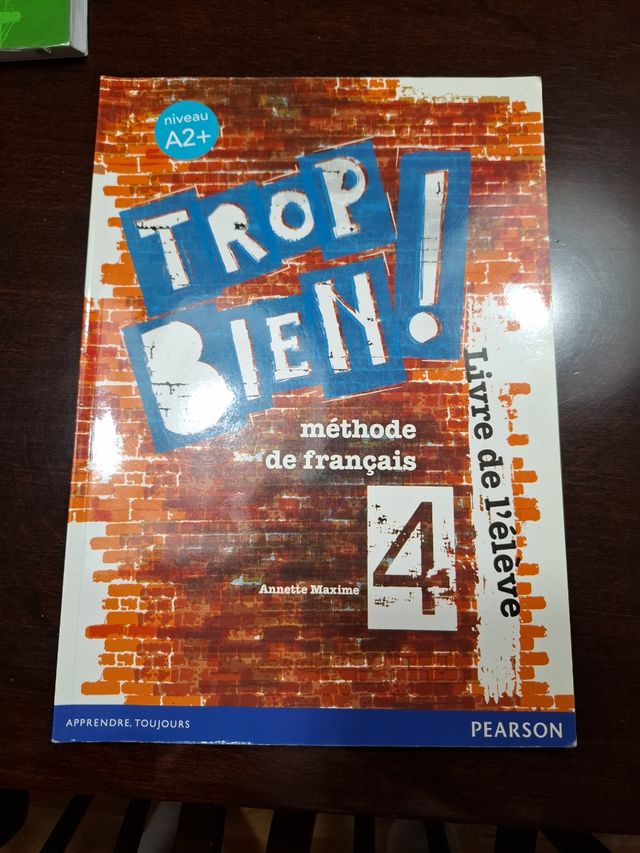 TROP BIEN ! 4 LIVRE DE L'ÉLÈVE