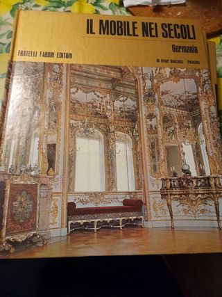 Il Mobile nei Secoli 5 libri