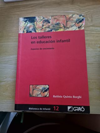 Los talleres en educación infantil: Espacios de...
