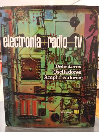 Detectores Osciladores Amplificadores 