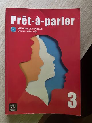 Prêt-à-Parler 3. Livre de l'élève. Éd. Hybride
